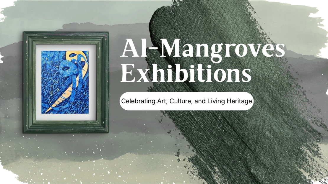 Exhibitions | Al-Mangroves